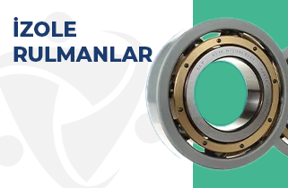 İzole Rulmanlar
