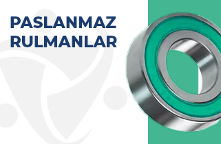 Paslanmaz Rulmanlar