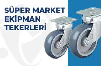 Süper Market Ekipman Tekerleri